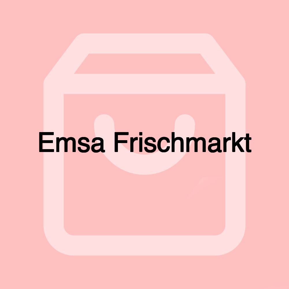 Emsa Frischmarkt