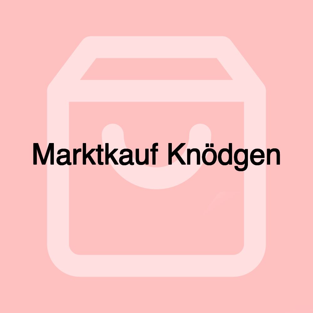 Marktkauf Knödgen