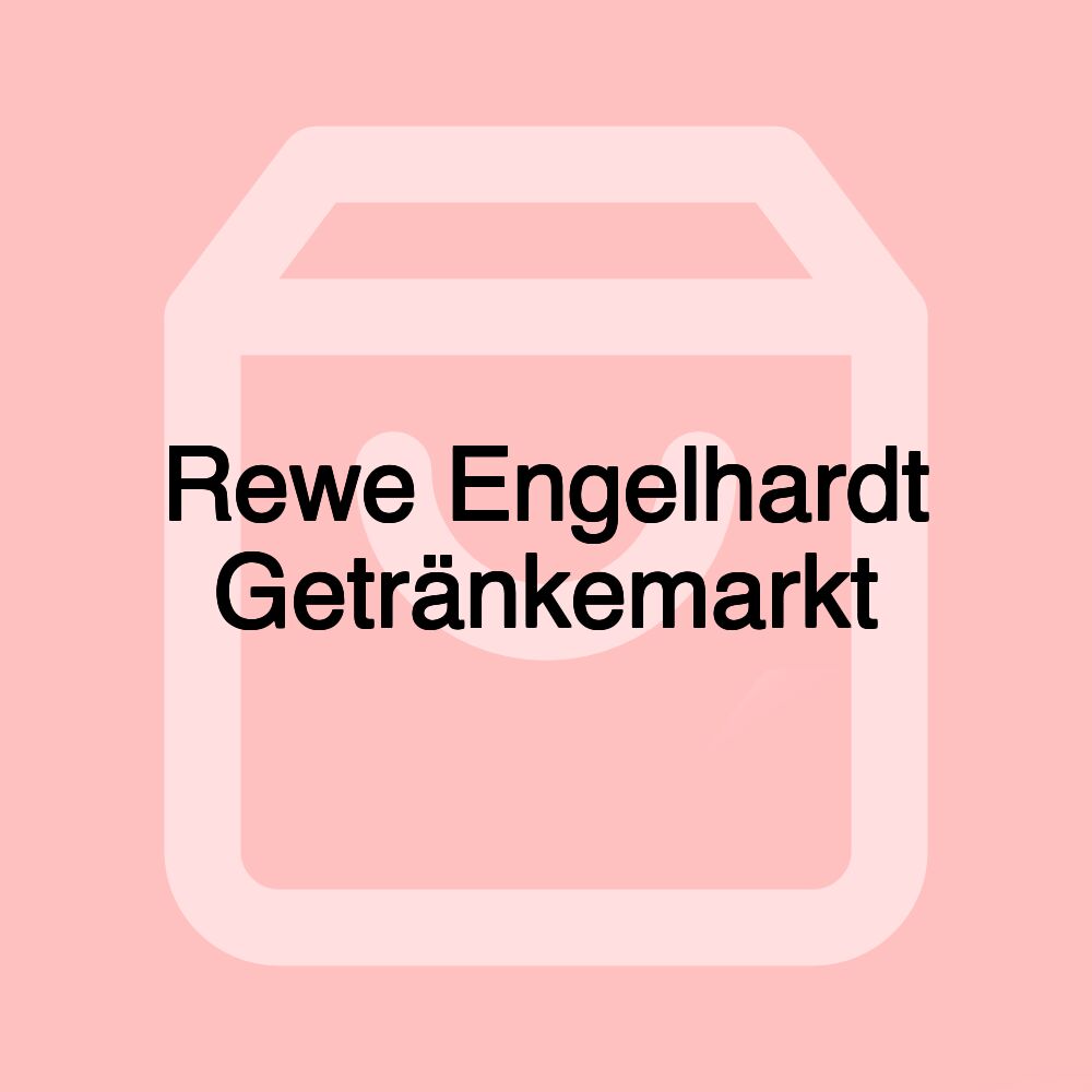 Rewe Engelhardt Getränkemarkt