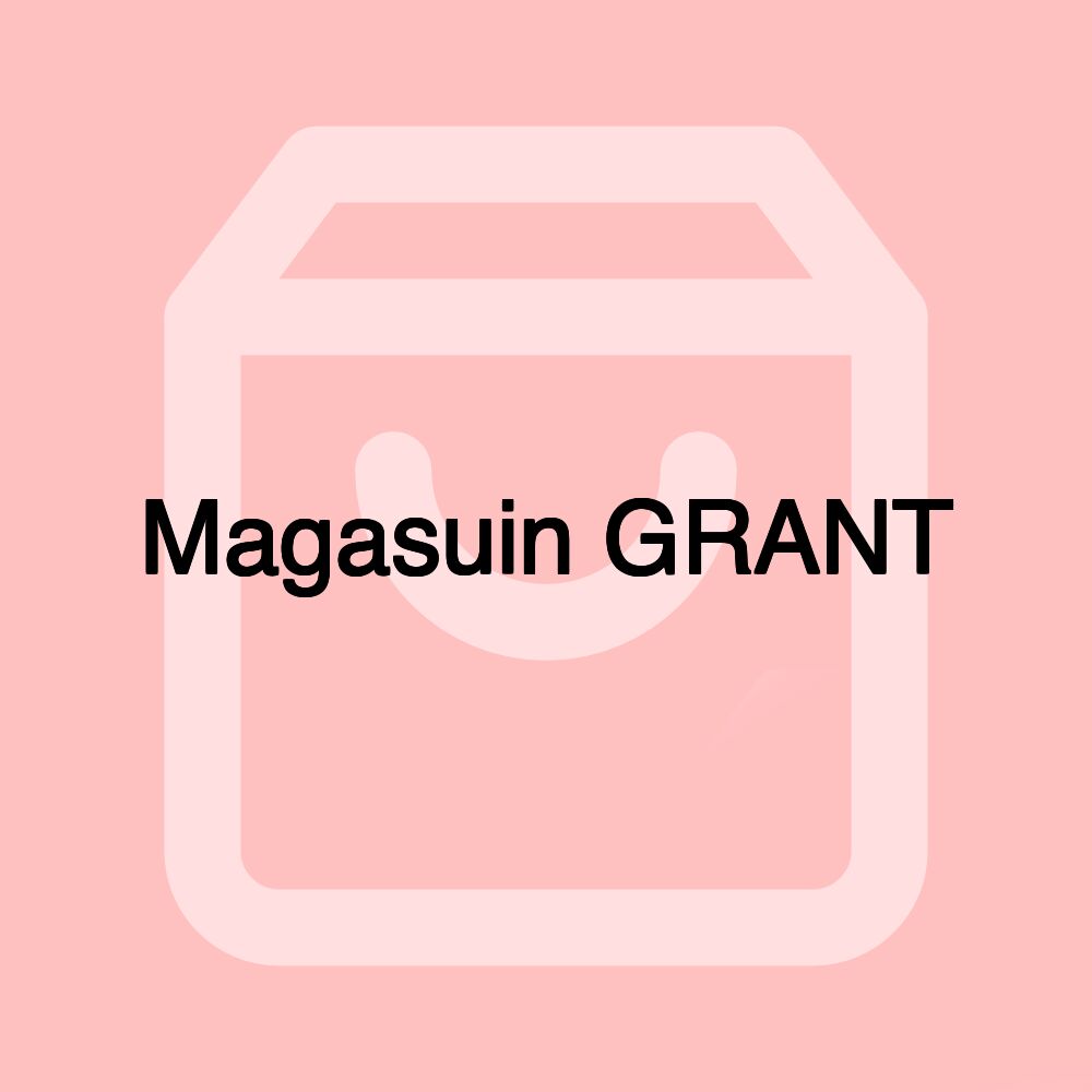 Magasuin GRANT