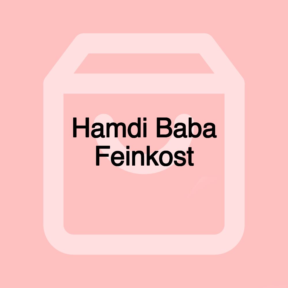 Hamdi Baba Feinkost