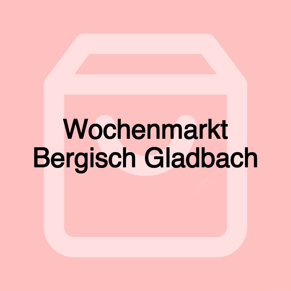 Wochenmarkt Bergisch Gladbach