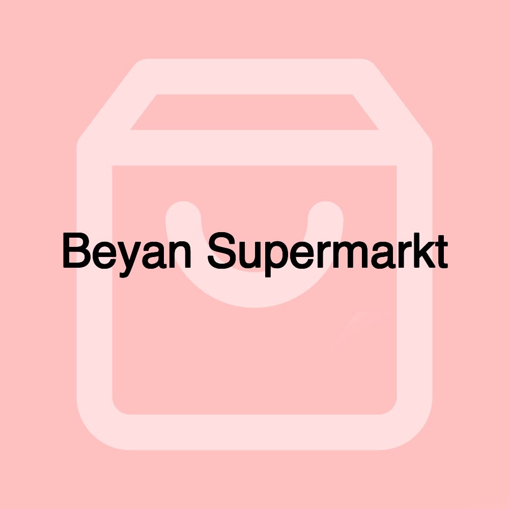 Beyan Supermarkt