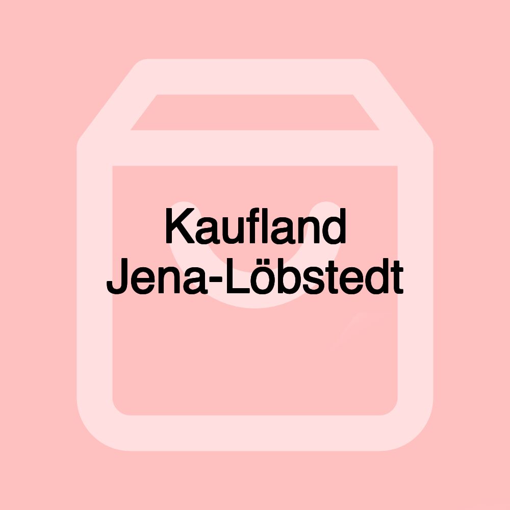 Kaufland Jena-Löbstedt