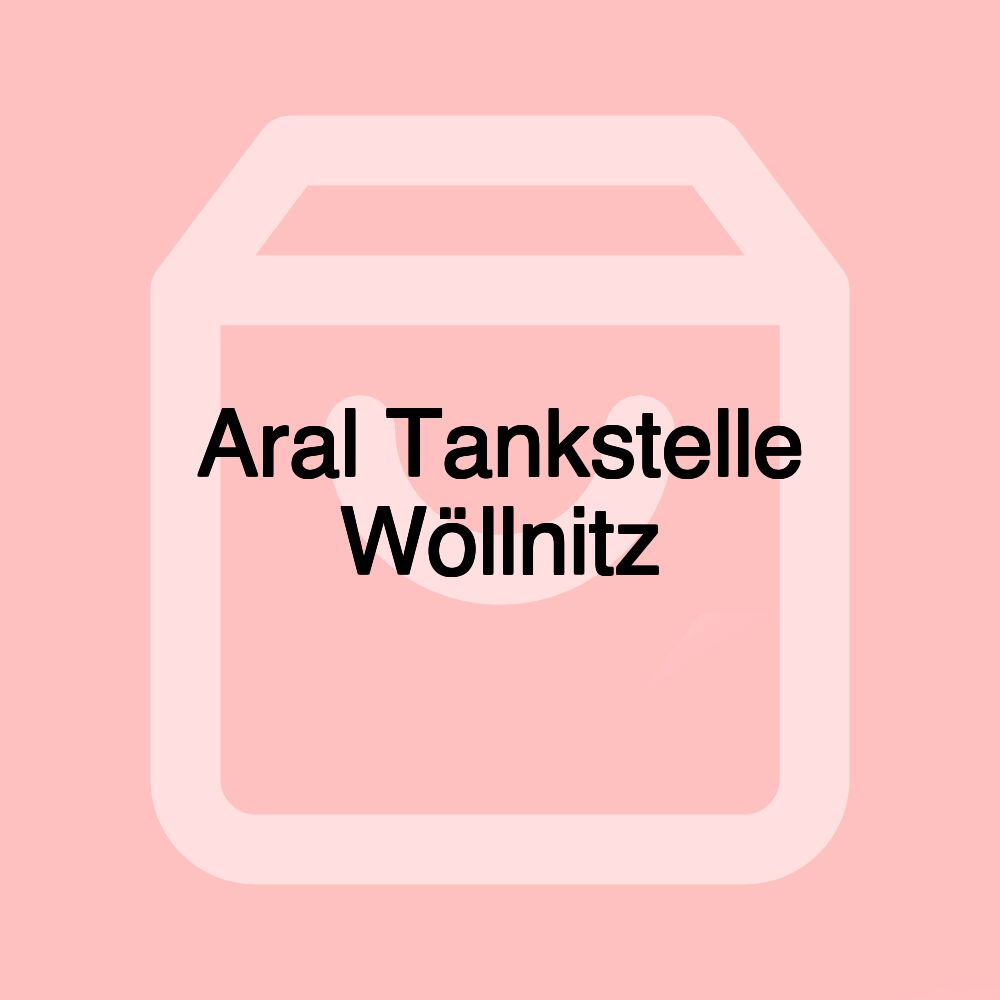 Aral Tankstelle Wöllnitz