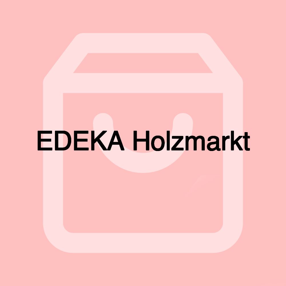 EDEKA Holzmarkt