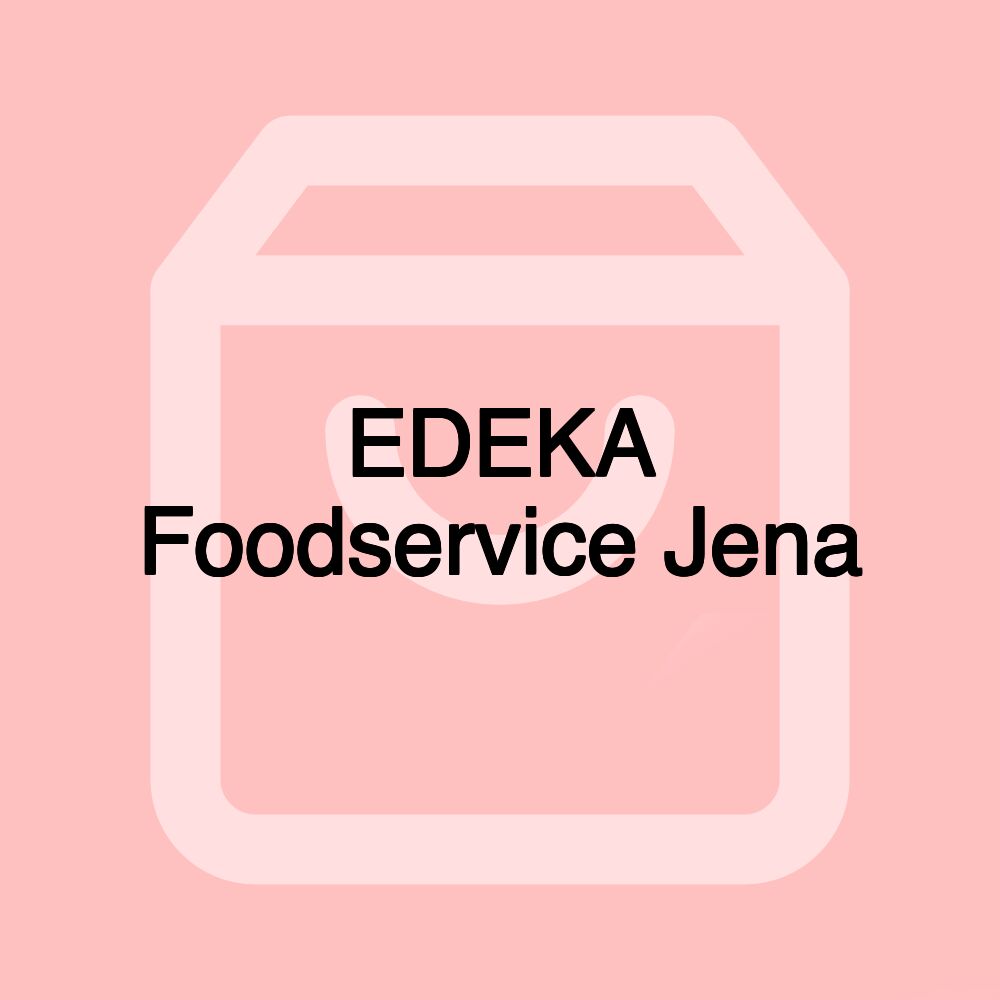 EDEKA Foodservice Jena