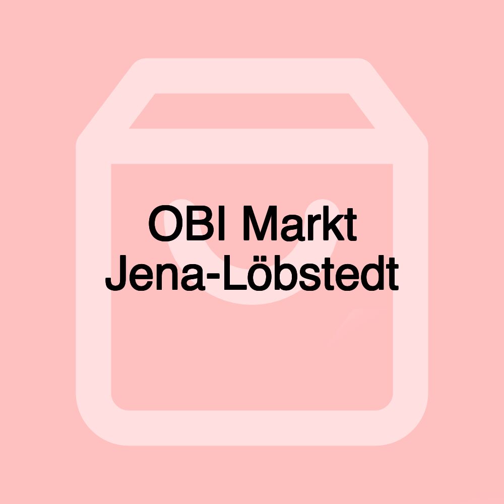 OBI Markt Jena-Löbstedt