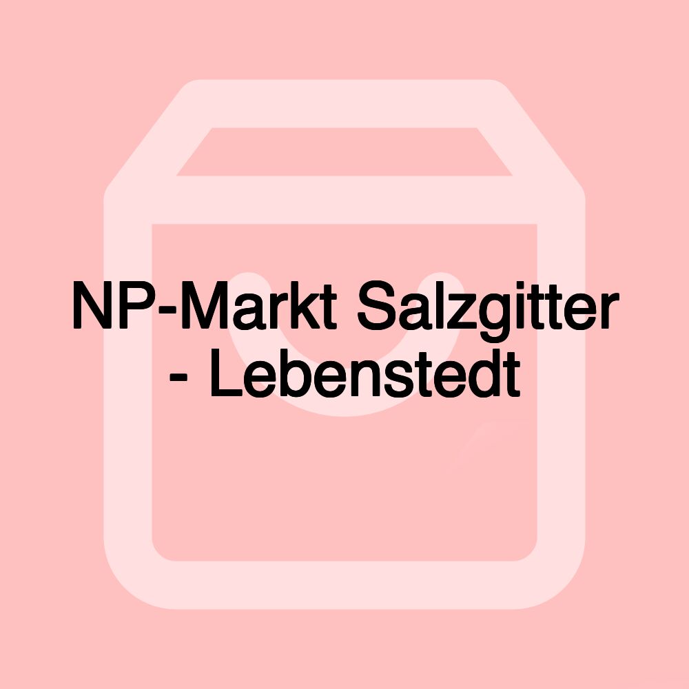 NP-Markt Salzgitter - Lebenstedt