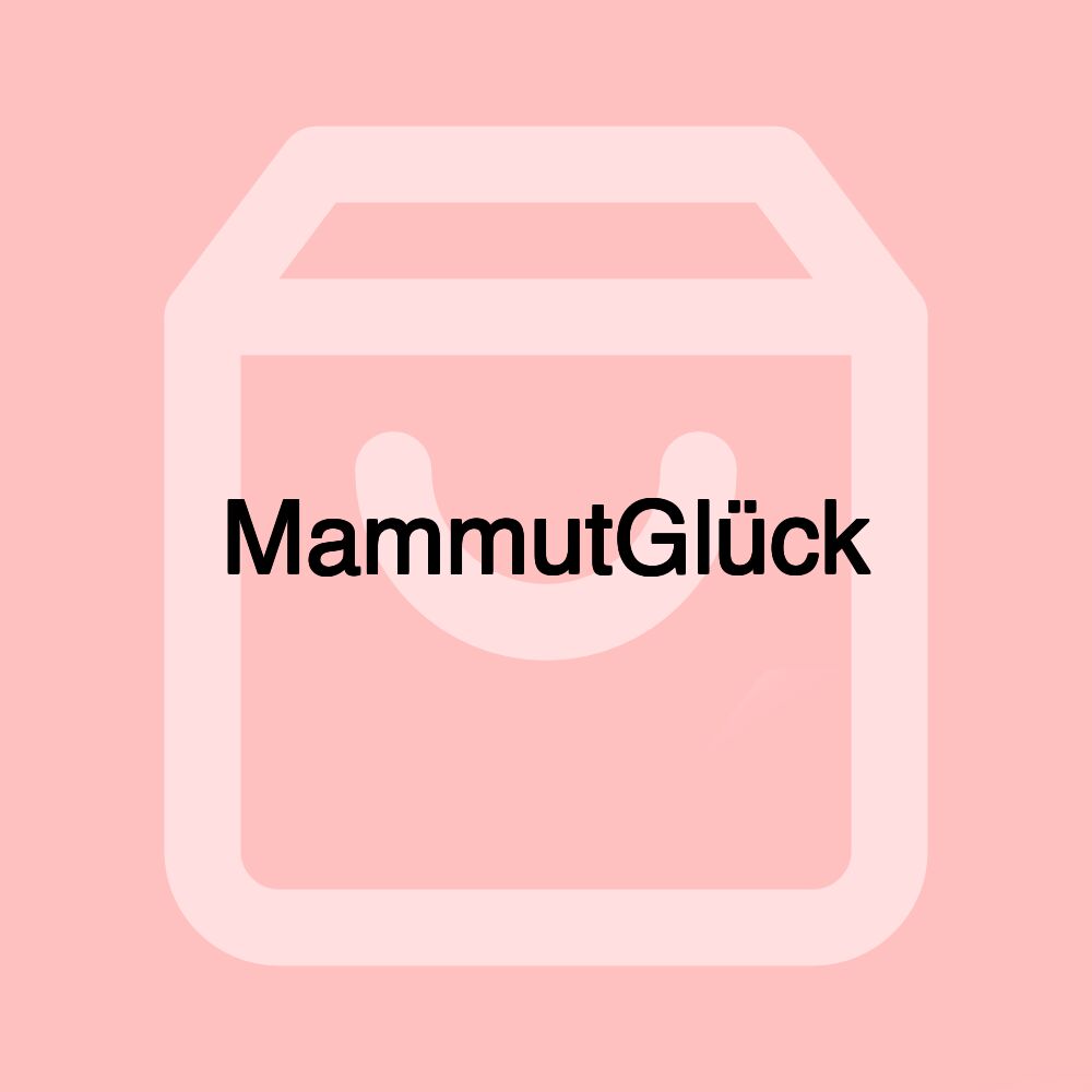 MammutGlück