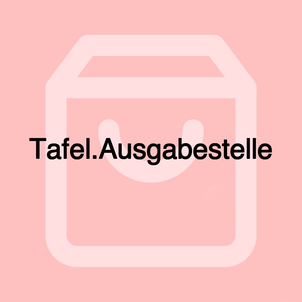 Tafel.Ausgabestelle