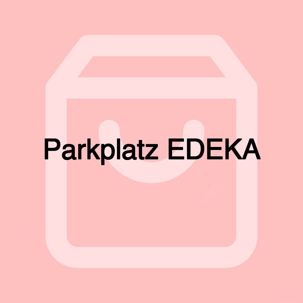 Parkplatz EDEKA