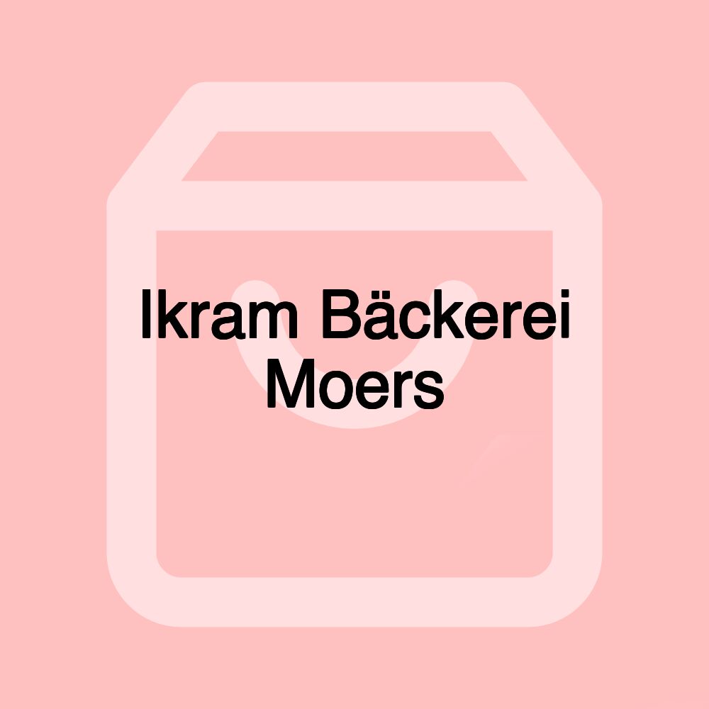 Ikram Bäckerei Moers