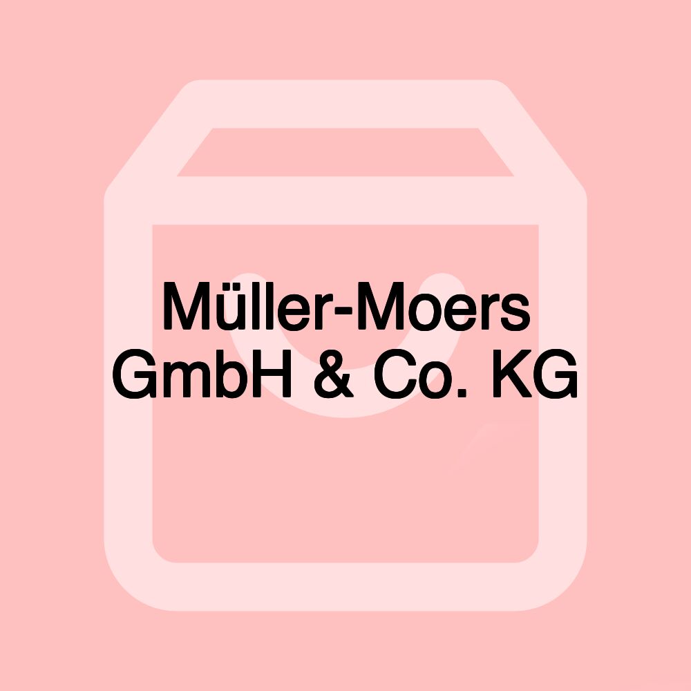 Müller-Moers GmbH & Co. KG