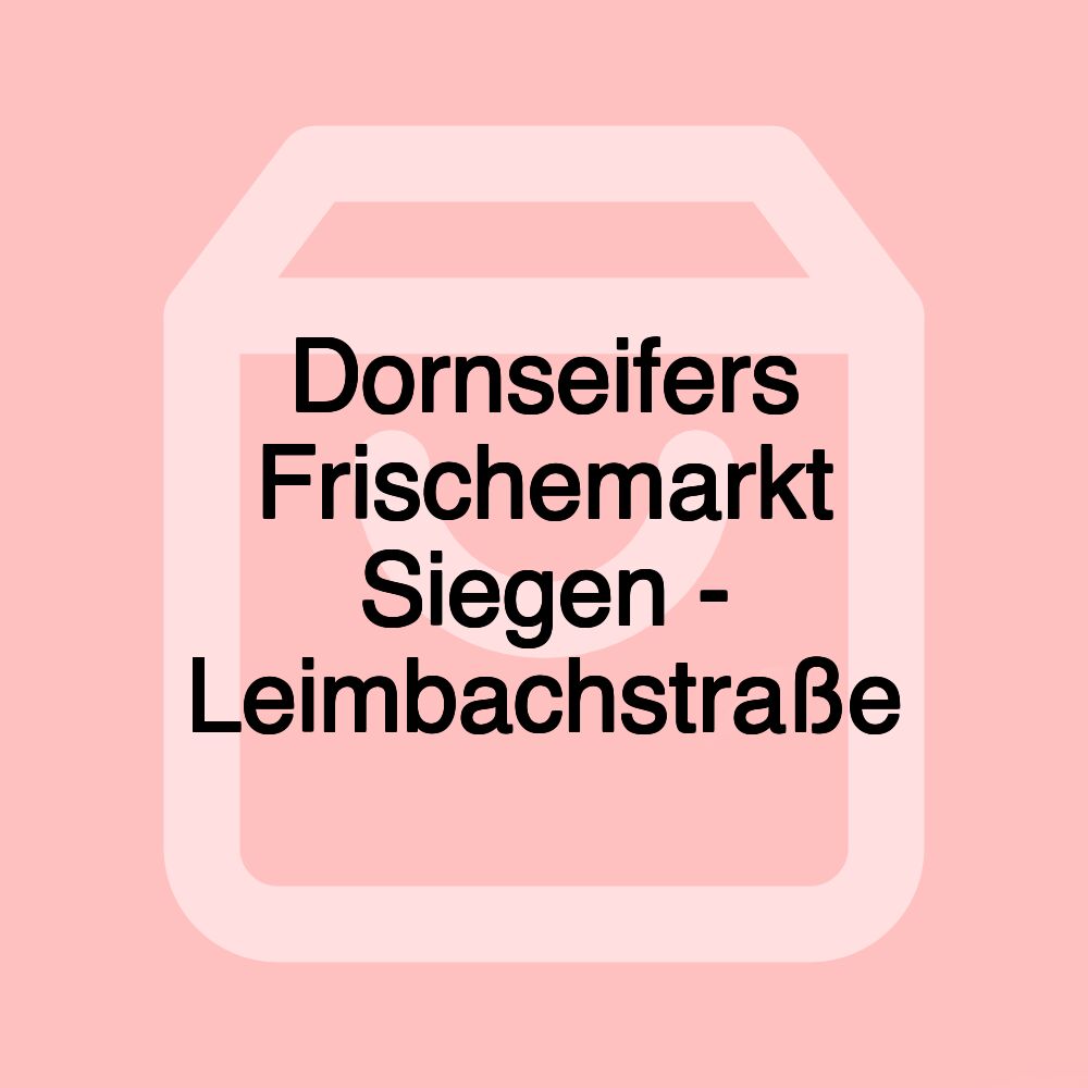 Dornseifers Frischemarkt Siegen - Leimbachstraße