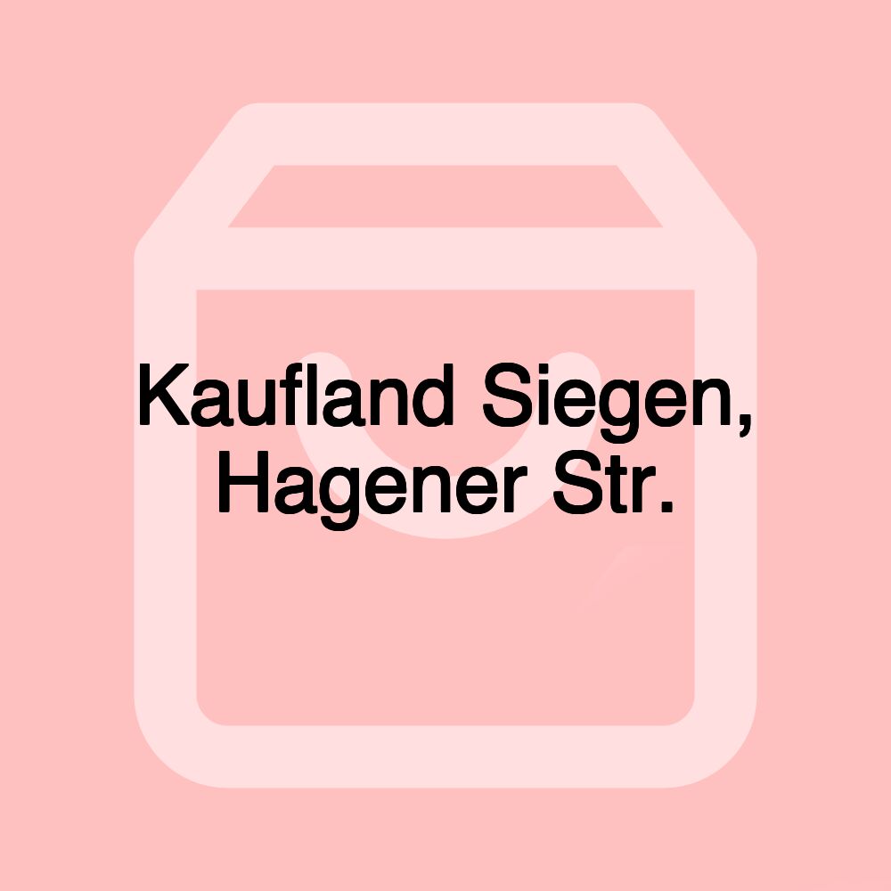 Kaufland Siegen, Hagener Str.