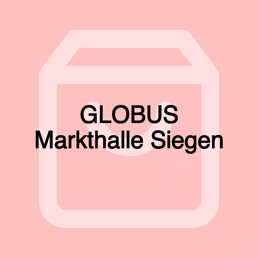 GLOBUS Markthalle Siegen