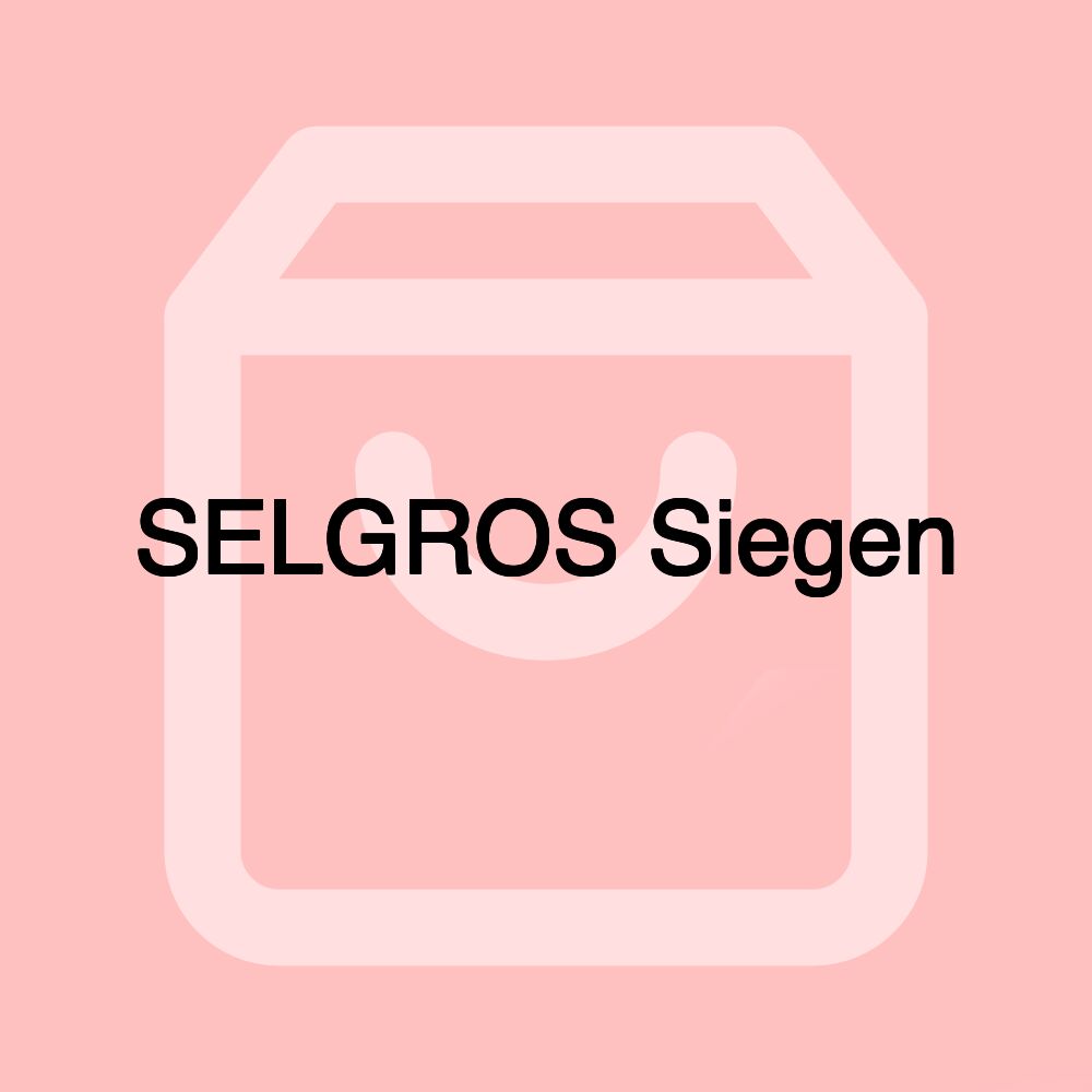 SELGROS Siegen