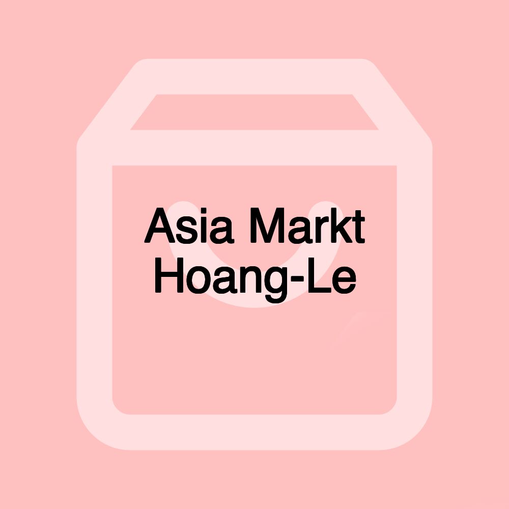 Asia Markt Hoang-Le