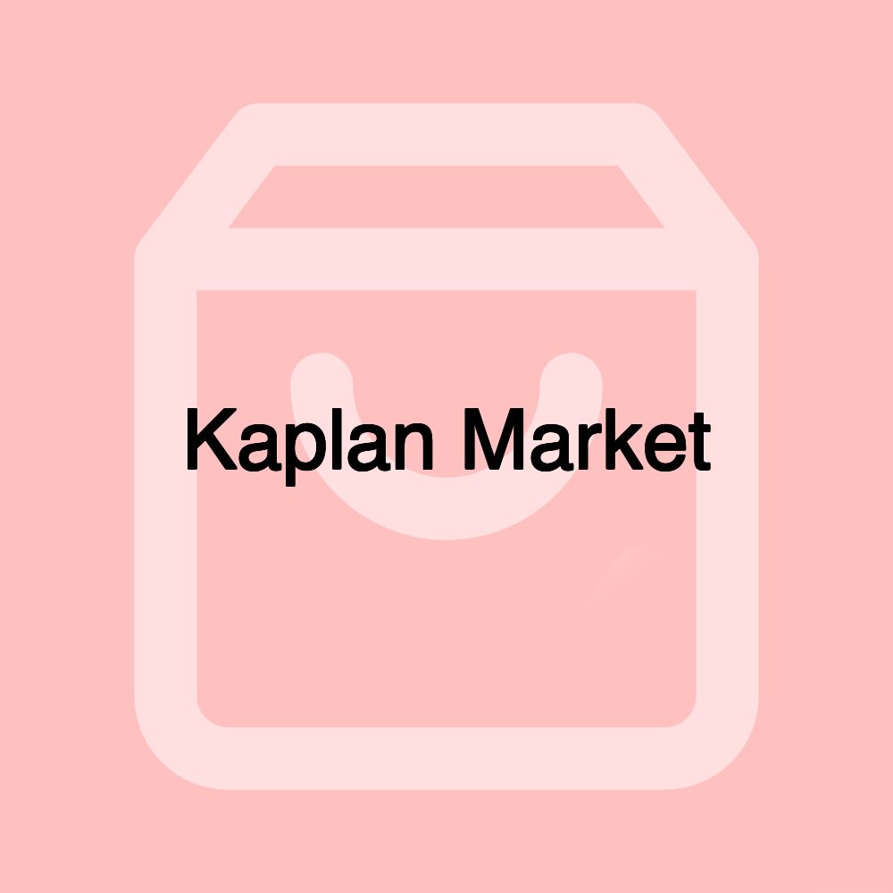 Kaplan Market