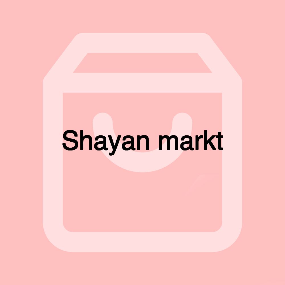 Shayan markt