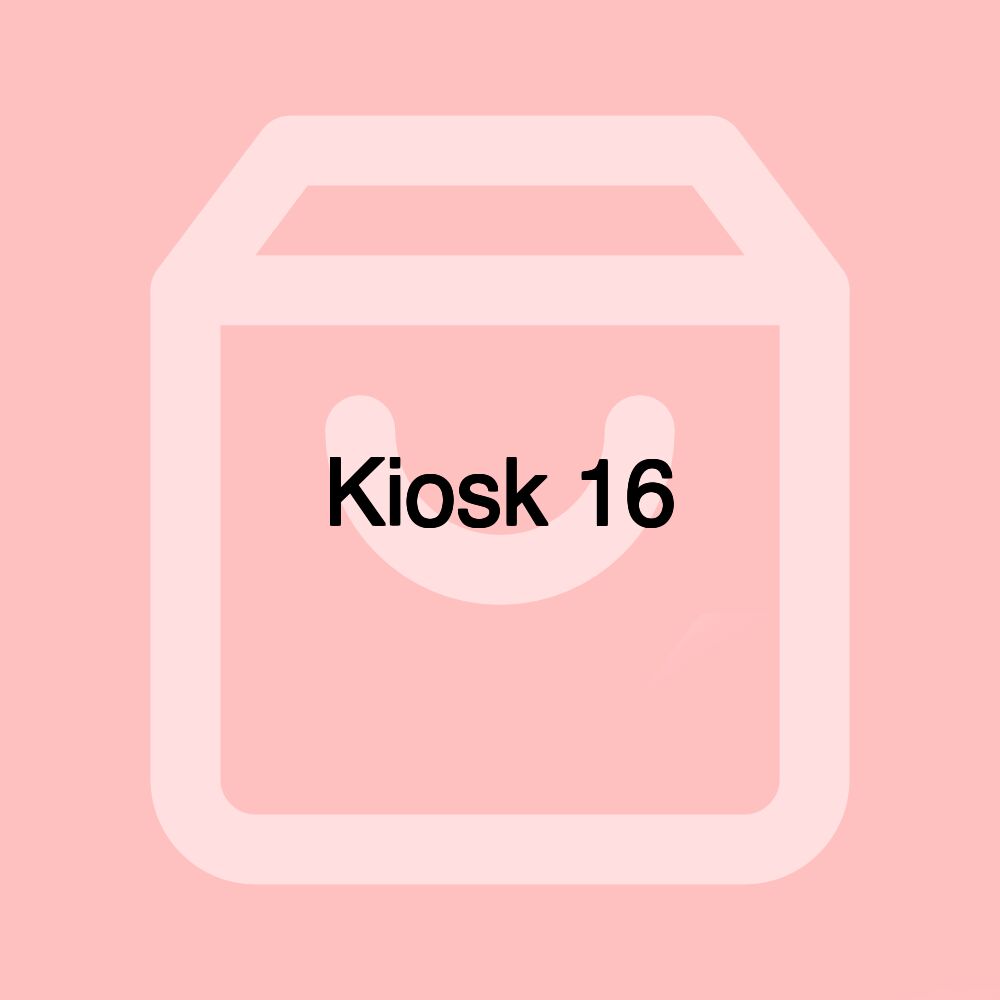 Kiosk 16