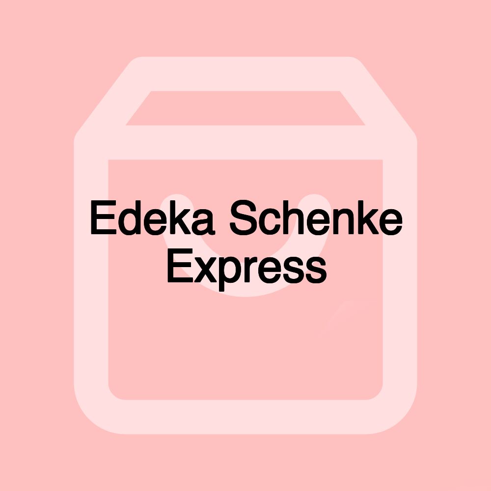 Edeka Schenke Express