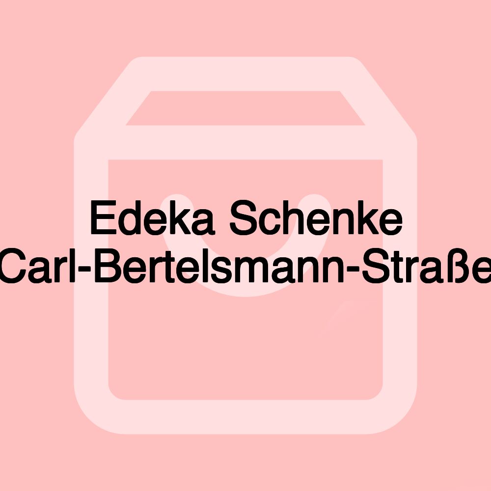 Edeka Schenke Carl-Bertelsmann-Straße