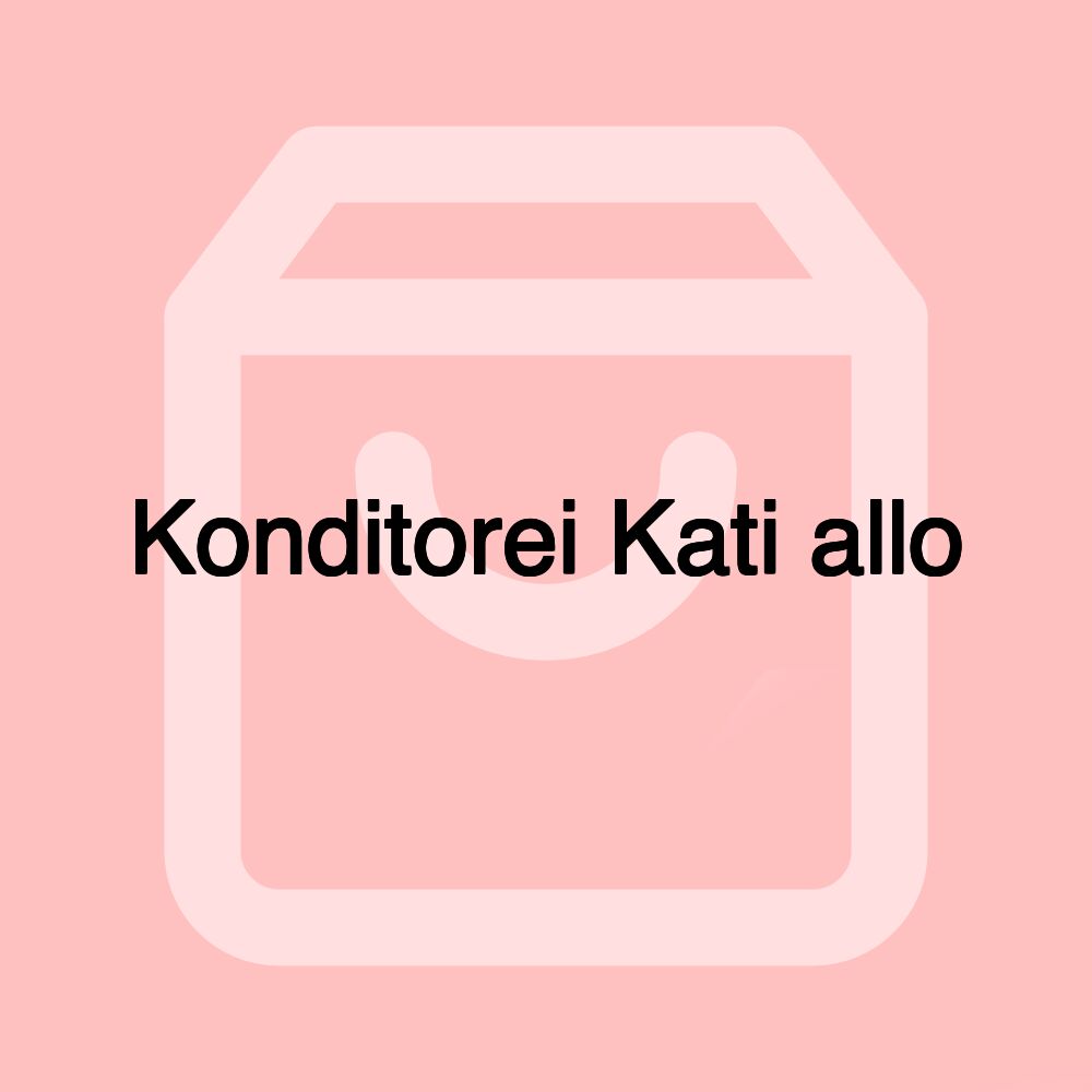 Konditorei Kati allo