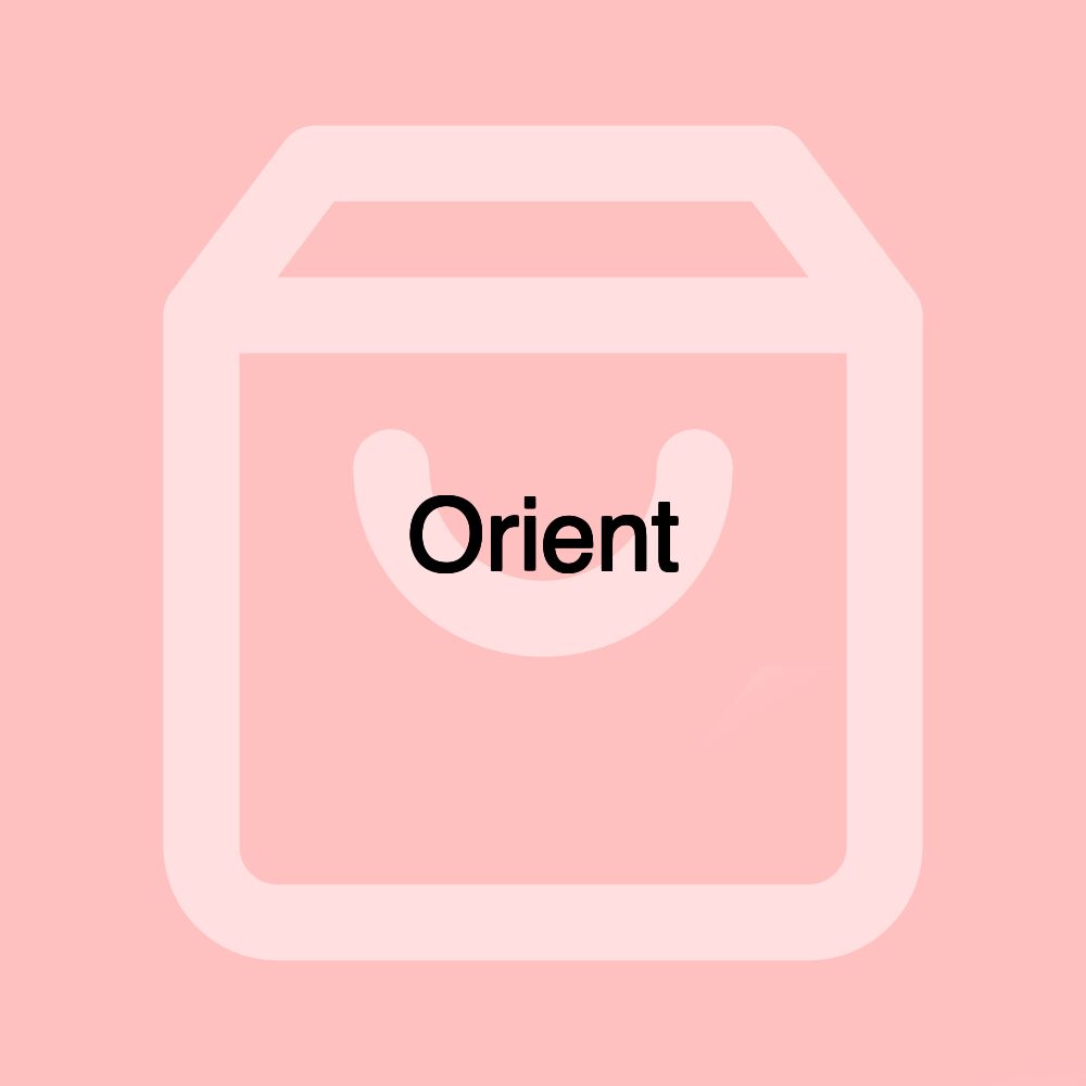 Orient