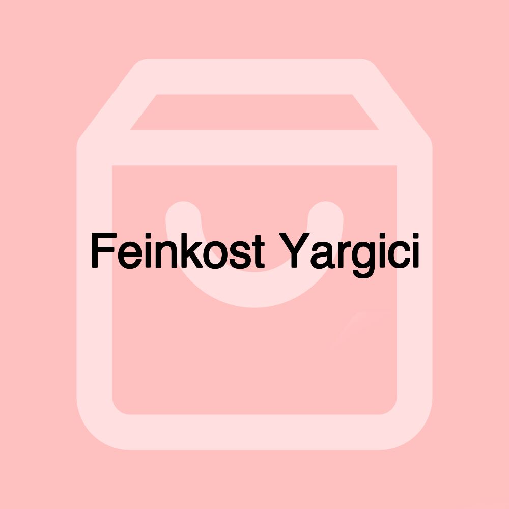 Feinkost Yargici