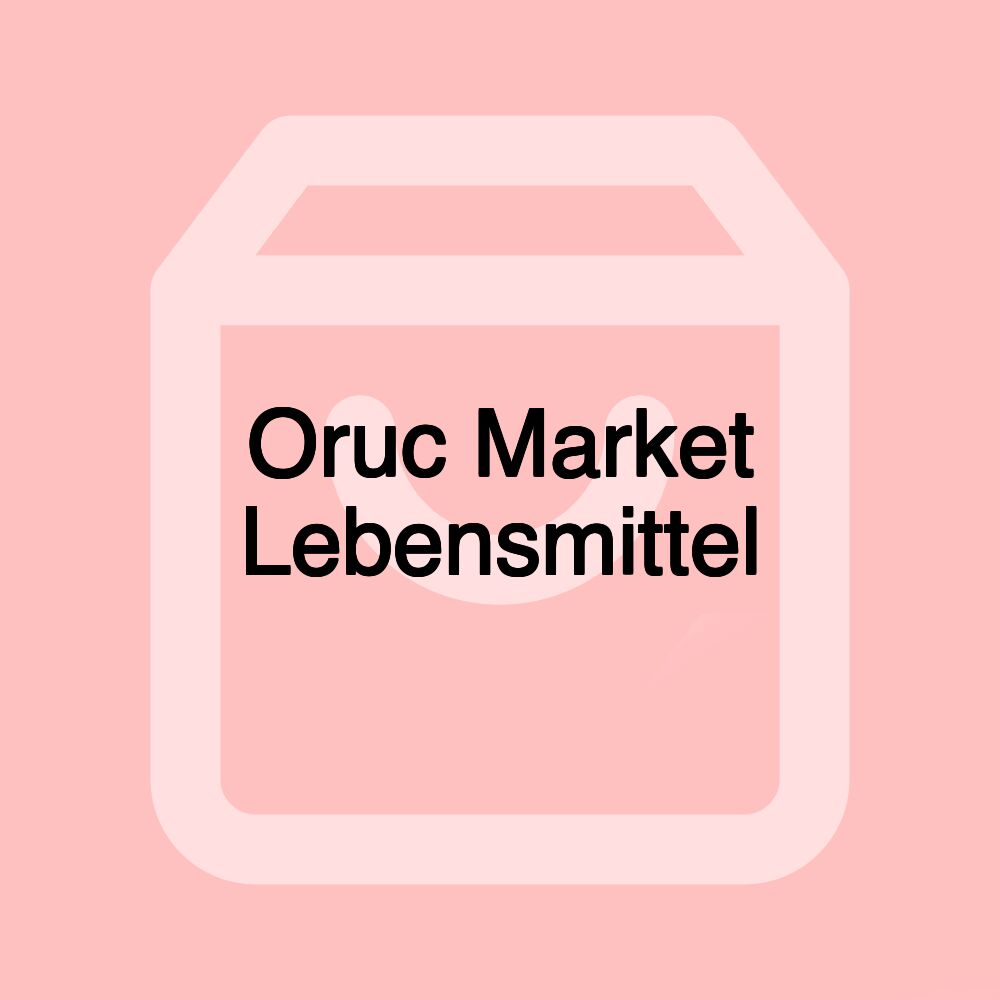 Oruc Market Lebensmittel