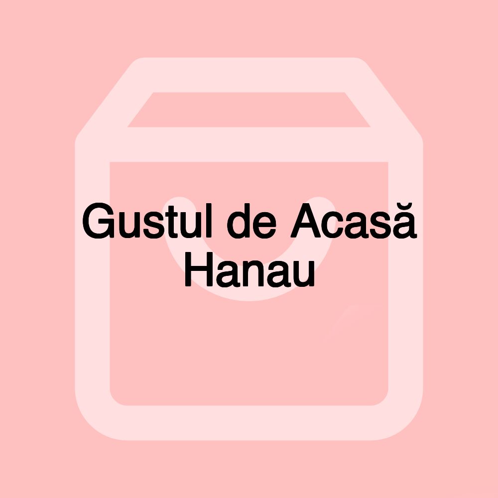 Gustul de Acasă Hanau