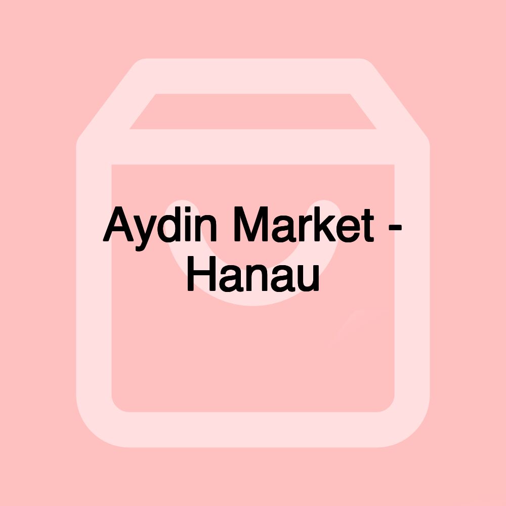 Aydin Market - Hanau