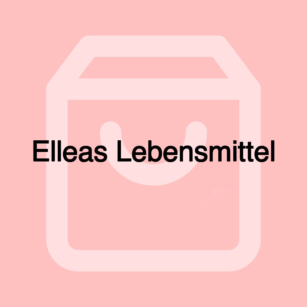 Elleas Lebensmittel