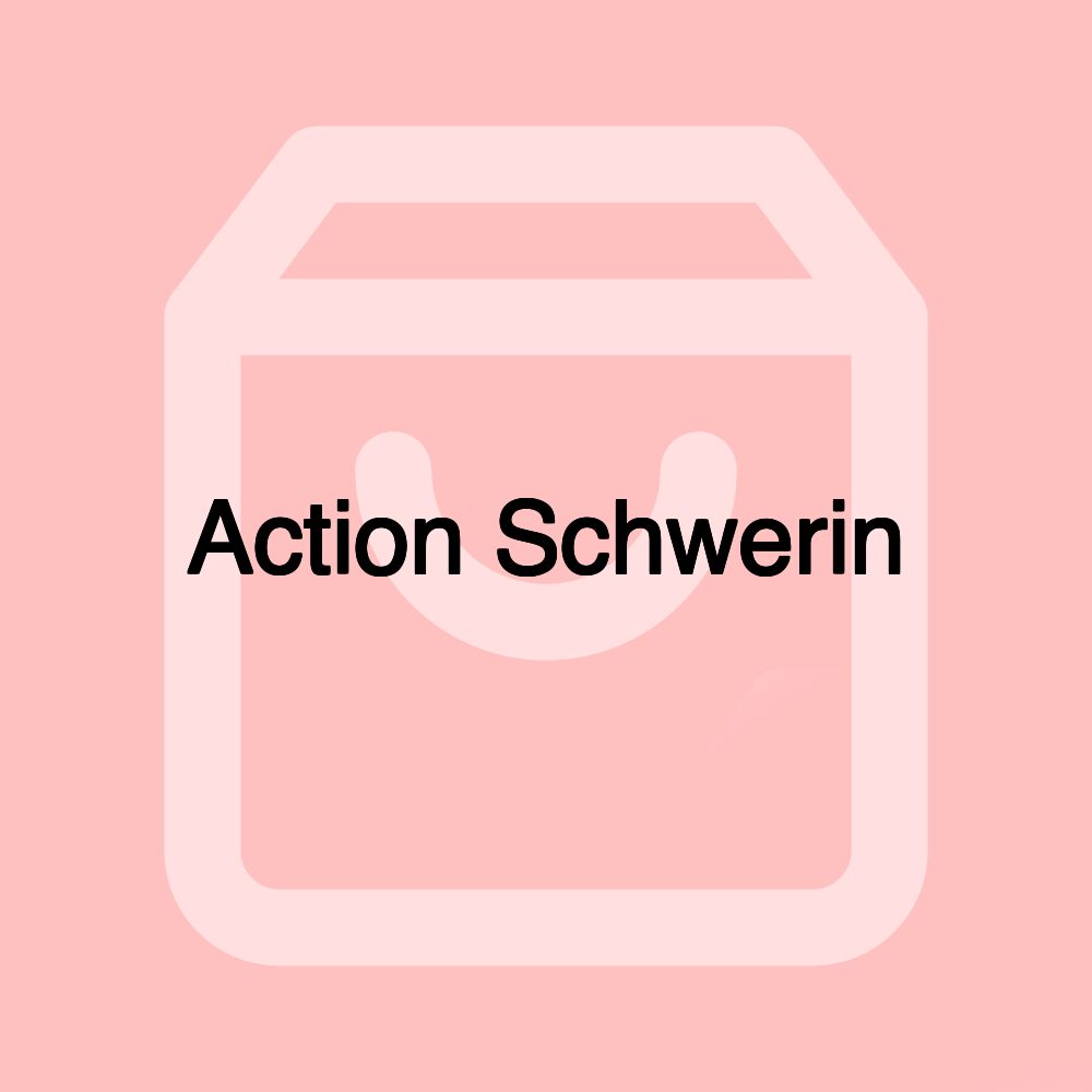 Action Schwerin