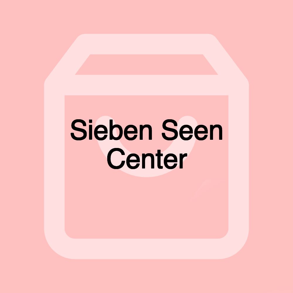 Sieben Seen Center