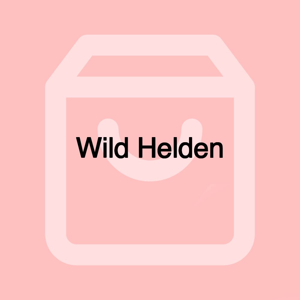 Wild Helden