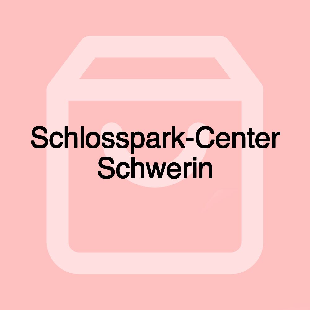 Schlosspark-Center Schwerin