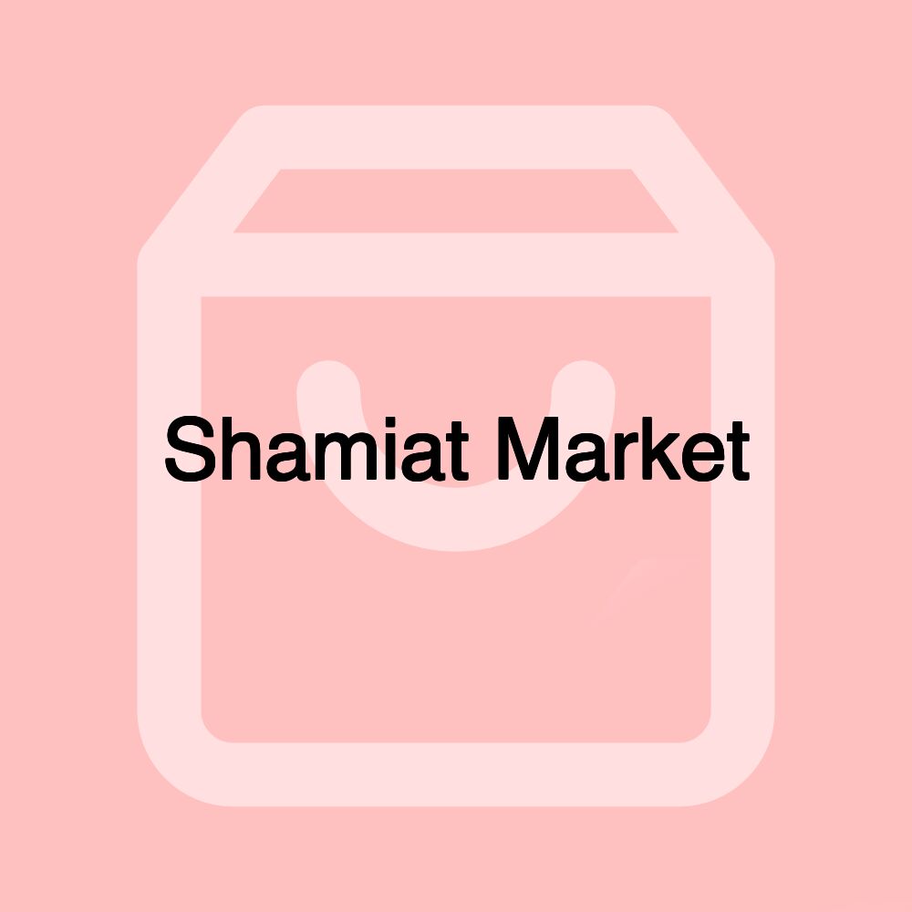 Shamiat Market