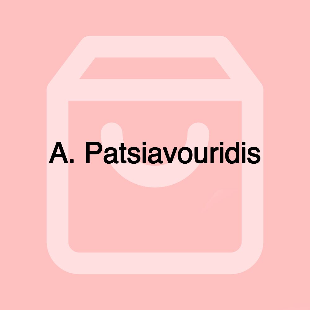 A. Patsiavouridis