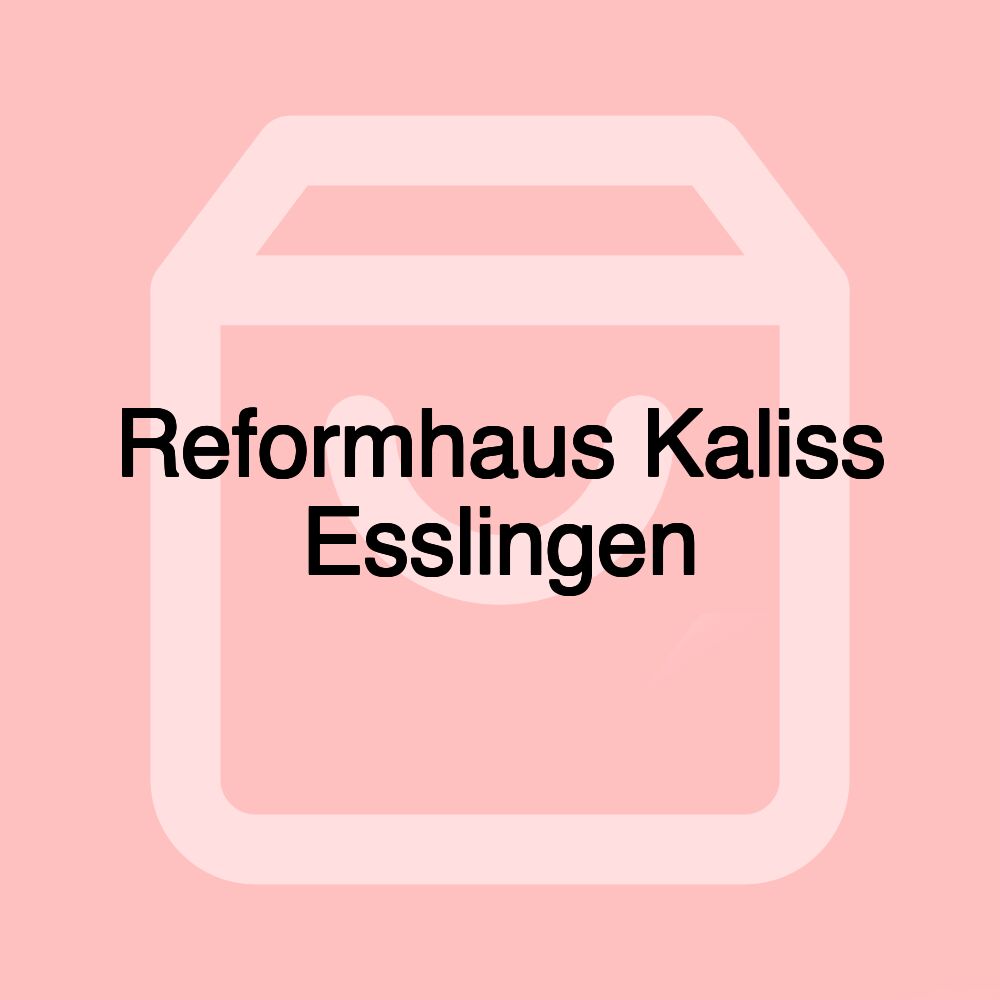 Reformhaus Kaliss Esslingen