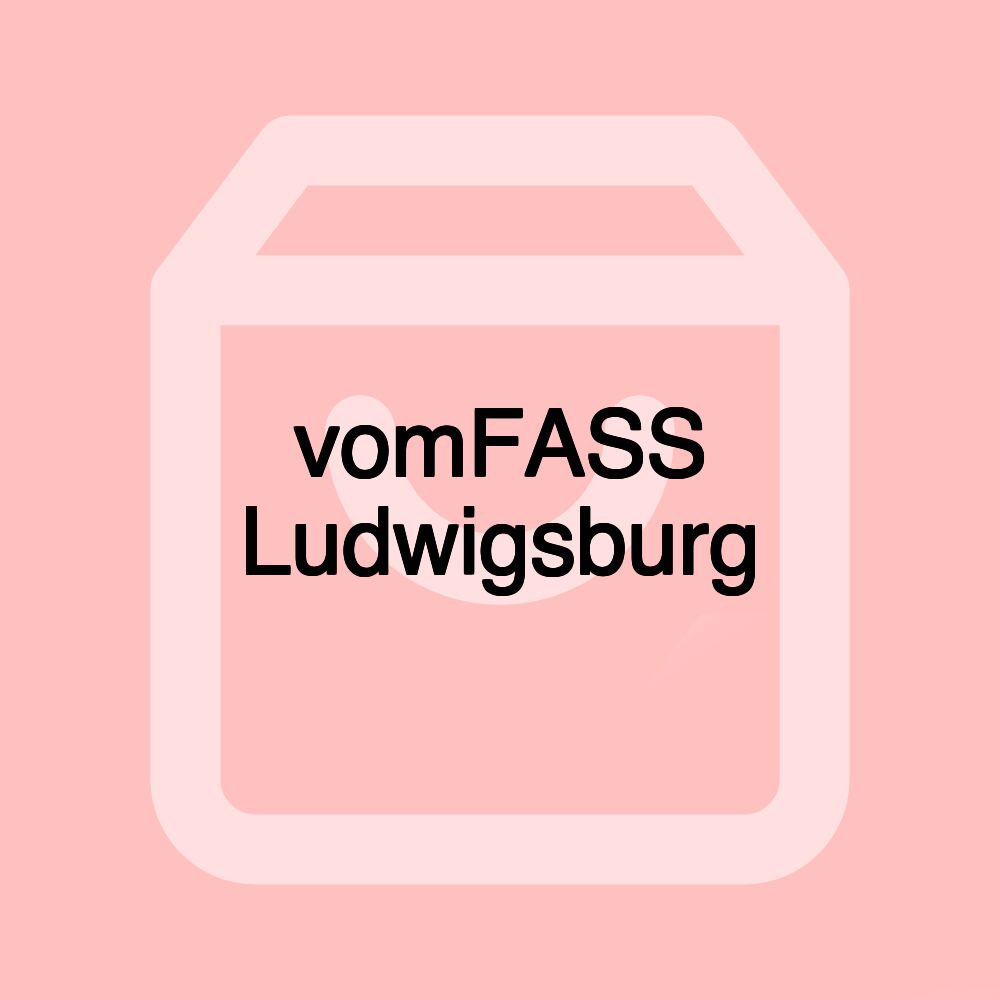 vomFASS Ludwigsburg