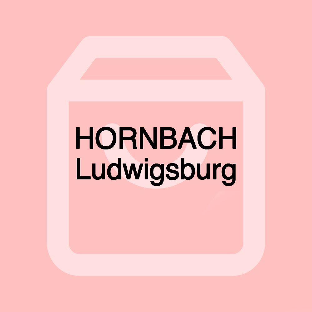 HORNBACH Ludwigsburg