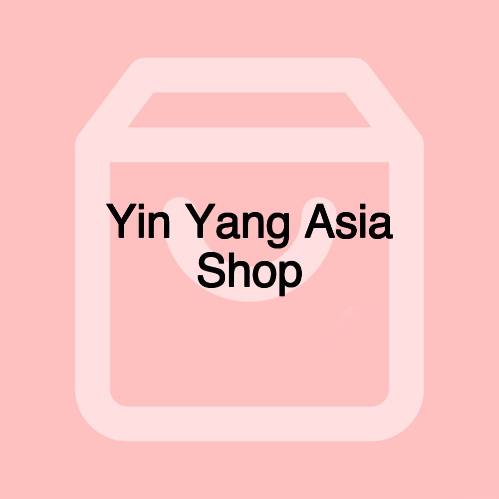 Yin Yang Asia Shop