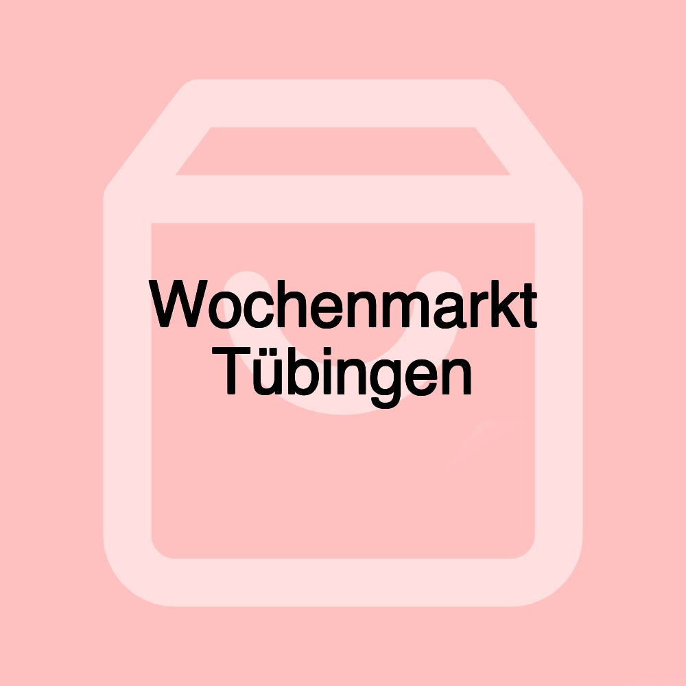 Wochenmarkt Tübingen