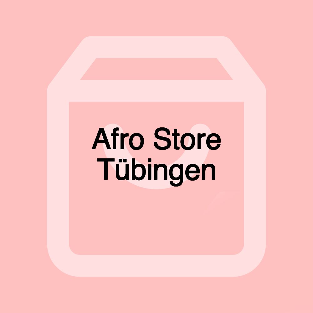 Afro Store Tübingen