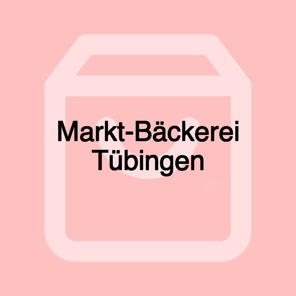 Markt-Bäckerei Tübingen