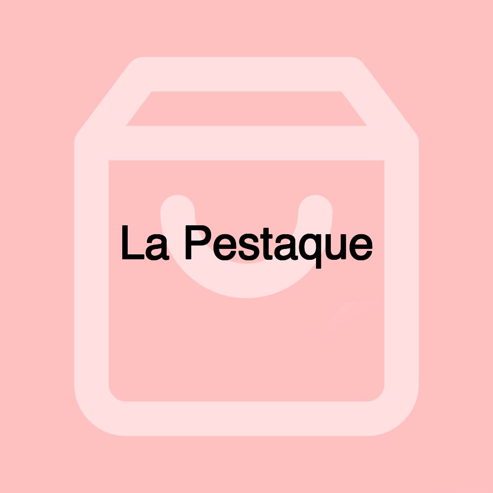 La Pestaque