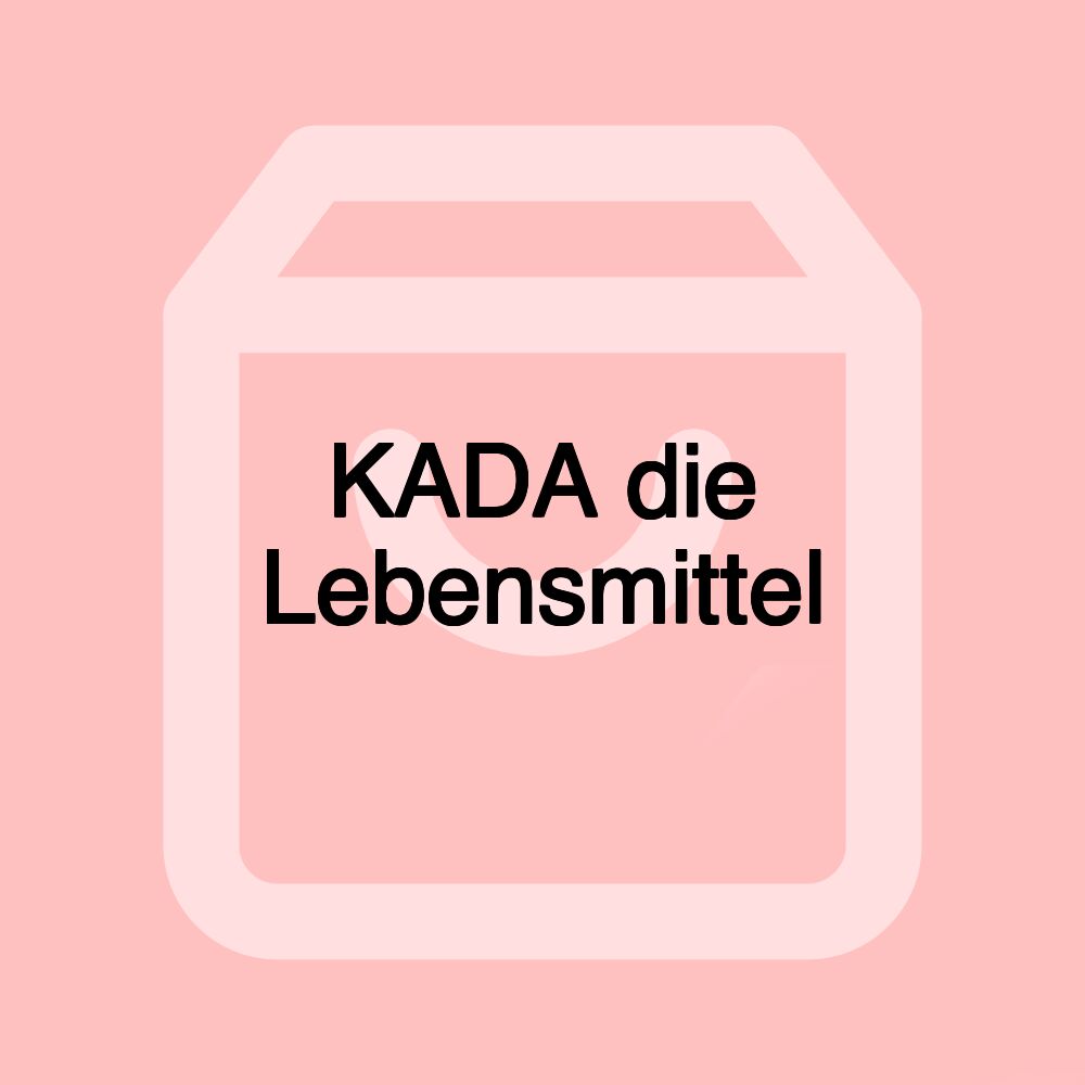 KADA die Lebensmittel